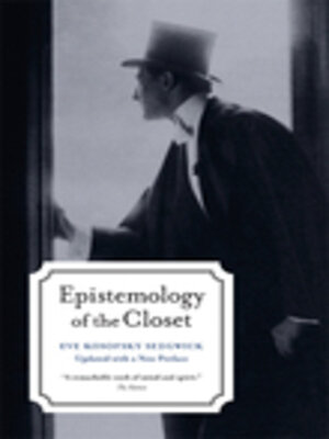 cover image of Epistemology of the Closet, Updated with a New Preface